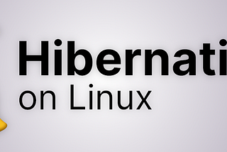 Linux penguin “Tux” wearing a sleeping cap, next to the text “Hibernation on Linux”