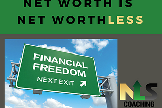 NET WORTH IS NET WORTHLESS