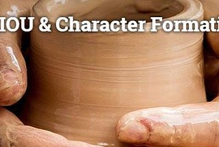 AEIOU and Character Formation