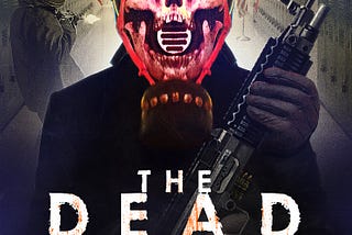 Have Cheetah,Will View #467- “The Dead Ones” (2019)