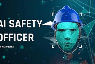 AI Safety Officer