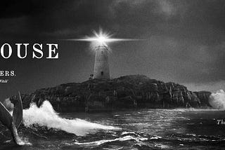 Poster for the film “The Lighthouse” which features a rocky island with a lighthouse and a mermaid tale in the sea.