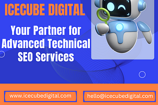 Icecube Digital — Your Partner for Advanced Technical SEO Services