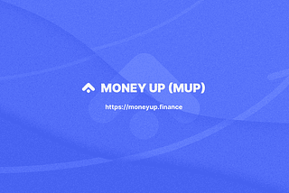 The MoneyUP Whitepaper
