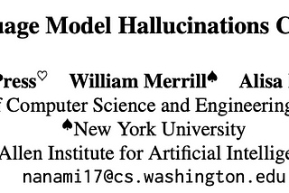 Paper Digest: How Language Model Hallucinations Can Snowball