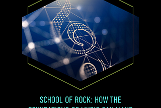 School of Rock: How the Foundations of Music can Make Better IP Lawyers