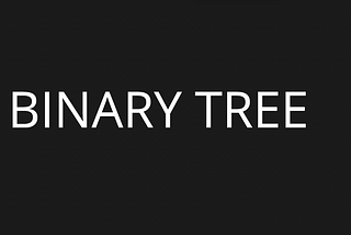 WHAT IS BINARY TREES DATA STRUCTURE?