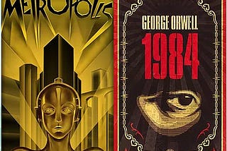 1984 & Metropolis — An Analysis