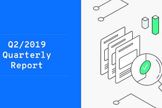 0xcert Quarterly Report — Q2 2019