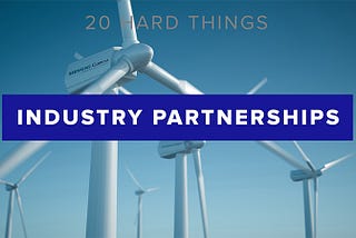 20 HARD THINGS ABOUT AR: INDUSTRY PARTNERSHIPS