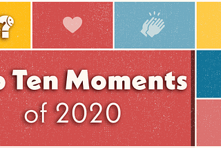 Who Knows One? Top Ten Moments of 2020