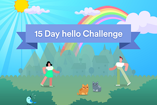 15 Day hello Challenge