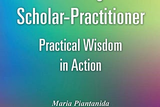 [DOWNLOAD]-On Being a Scholar-Practitioner: Practical Wisdom in Action (Wisdom of Practice)