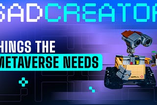 4 Things That Need to Happen Before the Metaverse Can Manifest Itself
