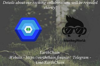MonkeyWorld X Earthchain