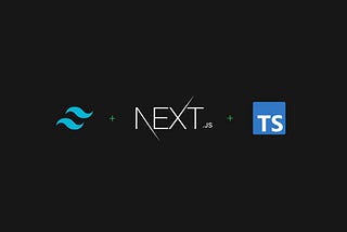 Using Tailwind CSS + Next.js + TypeScript Like a Pro — Integration?