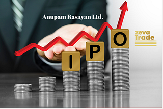 Anupam Rasyan Ltd IPO: 5 Facts Every Investor Should be Aware of