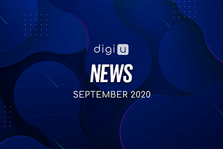 DigiU News for September 2020