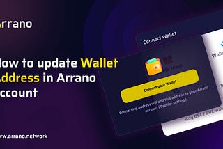 How To Update Wallet Address In Arrano Account