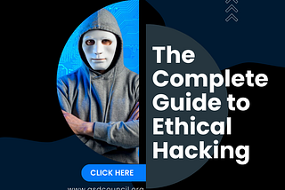 The Complete Guide to Ethical Hacking