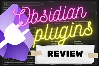 Obsidian Plugins Review — 22