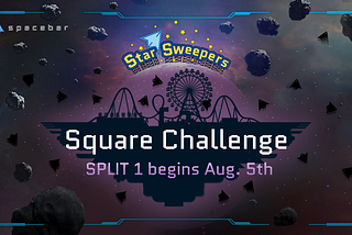 Star Sweepers Square Challenge
