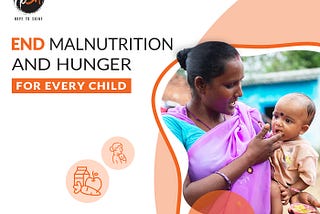 Donate To Decrease Child Malnutrition And Hunger In India?