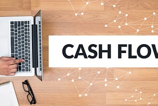 Cash Flow Management — 5 Tips for Maintaining Positive Cash Flow.