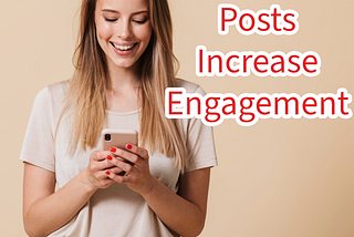Social Media Posts: 7 Tips to Improve Engagement