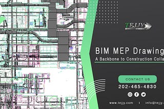 BIM MEP Drawings — A Backbone to Construction Collaboration