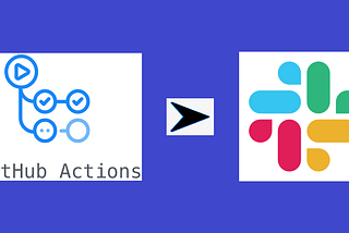 Automate Slack Notification With Github-Actions