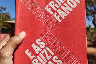 FRANTZ FANON E AS ENCRUZILHADAS — DEIVISON FAUSTINO