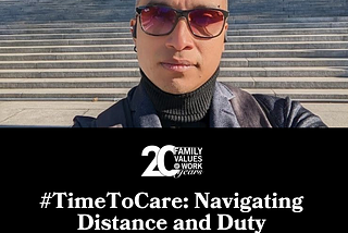 #TimeToCare: Navigating Distance and Duty