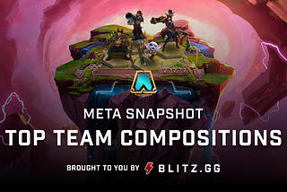 Teamfight Tactics Meta: Top Team Comps for Patch 9.13