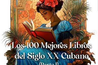 Los 100 mejores libros del siglo XX en Cuba