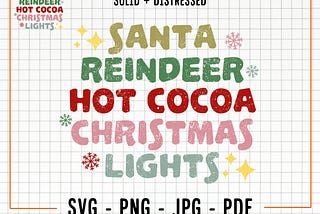Christmas Things SVG, Santa Reindeer Hot Cocoa, Christmas Distressed Svg and Png, Retro Christmas Svg, Cut File Cricut, PNG Sublimation