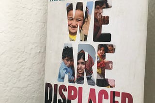 WE ARE DISPLACED