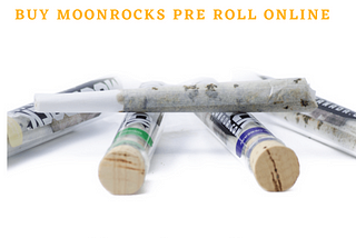 Buy Moonrocks Pre Roll Online