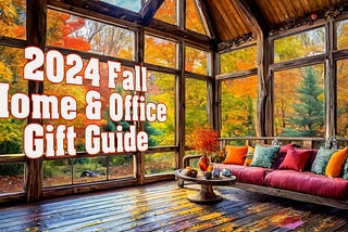2024 Fall Home & Office Gift Guide