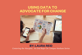 Using Data to Advocate for Change