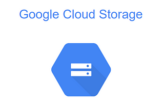 Google Cloud Storage