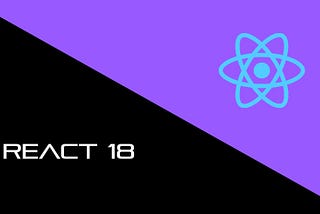 Explore the New Features in React 18