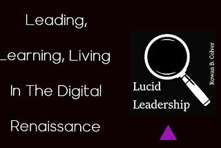 Lucid Leadership by R. B. Colver