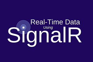 SignalR’a kısa bir bakış