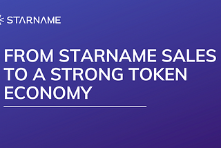 From Starname sales to a strong Token Economy: a lot of names have been registered already this…