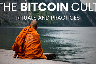 THE BITCOIN CULT: