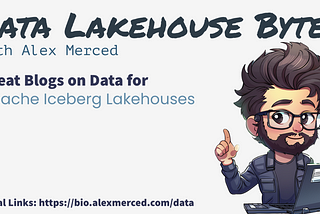 Great Blogs on DataOps for Apache Iceberg Lakehouses