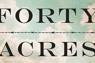 Forty Acres (Book Review)