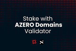 Stake Your $AZERO with AZERO.ID [renamed from AZERO Domains]