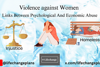 The Links Between Psychological and Economic Abuse. — Life Change Plans